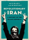 Revolutionary Iran: A History of the Islamic Republic