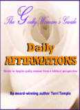 Daily Affirmations - The Godly Woman’s Guide