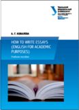 How to write essays (English for Academic Purposes)