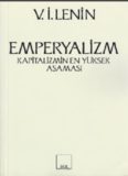 Emperyalizm Kapitalizmin En Yüksek Aşaması - Vladimir İlyiç Lenin