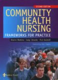 Community Health Nursing: Frameworks for Practice 2nd Edition