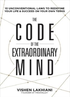 The code of the extraordinary mind : 10 unconventional laws to redefine your life and succeed on your own terms