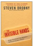The Invisible Hands: Top Hedge Fund Traders on Bubbles, Crashes, and Real Money