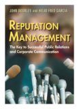 Reputation Management: The Key to Successful Public Relations and Corporate Communications