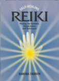Self-Healing Reiki: Freeing the Symbols, Attunements, and Techniques