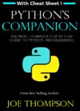 PYTHON  PYTHON'S COMPANION, A STEP BY STEP GUIDE FOR BEGINNERS TO START CODING TODAY!