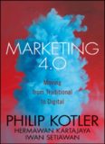Kotler, P., 2017. Marketing 4.0 Moving from traditional to digital. 1st ed. Hoboken John Wiley