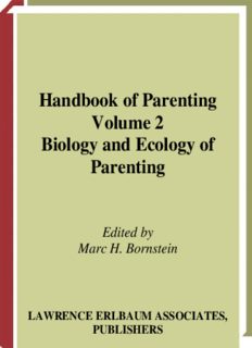 Handbook of Parenting: Biology and Ecology of Parenting, Volume 2