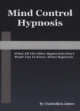 Mind Control Hypnosis – Dantalion Jones