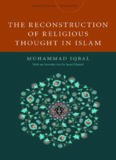 The Reconstruction of Religious Thought in Islam