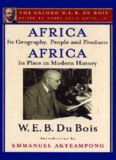Africa, Its Geography, People and Products and Africa-Its Place in Modern History (The Oxford W