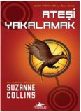 Ateşi Yakalamak - Suzanne Collins