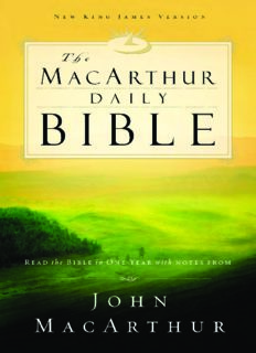 The MacArthur Daily Bible: Read the Bible in One Year, with Notes from John MacArthur  