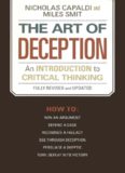 The Art of Deception: An Introduction to Critical Thinking