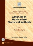 Advances in Multivariate Statistical Methods (Statistical Science and Interdisciplinary Research) (Statistical Science and Interdisciplinary Research: Platinum Juliee Series)