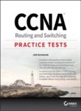 CCNA Routing and Switching Practice Tests: Exam 100-105, Exam 200-105, and Exam 200-125