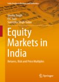 Equity Markets in India: Returns, Risk and Price Multiples
