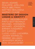 Masters of Design: Logos & Identity: A Collection of the Most Inspiring Logo Designers in the World