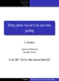 Betting systems: how not to lose your money gambling