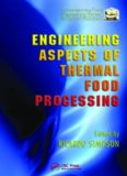 Engineering Aspects of Thermal Food Processing (Contemporary Food Engineering)