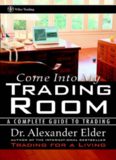 Come In To My Trading Room