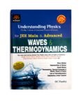 Understanding Physics for JEE Main & Advanced: Waves & Thermodynamics