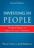 Investing in People: Financial Impact of Human Resource Initiatives (2nd Edition)