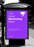 100 Great Marketing Ideas (100 Great Ideas)