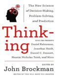 Thinking: The New Science of Decision-Making, Problem-Solving, and Prediction