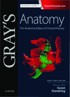 Gray's Anatomy: The Anatomical Basis of Clinical Practice, 41e