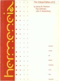 The Critical Edition of Q: A Synopsis Including the Gospels of Matthew and Luke, Mark and Thomas With English, German and French Translations