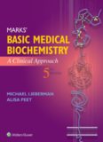 Marks’ Basic Medical Biochemistry: A Clinical Approach (5th Edition)