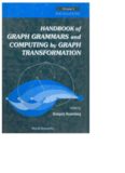 Handbook of  Graph Grammars and Computing by Graph Transformation, Volume 1: Foundations (Handbook of Graph Grammars and Computing by Graph Transformation)