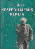 Keşfedilmemiş Benlik - Carl Gustav Jung