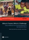 Africa's Future, Africa's Challenge ECCD in Sub-Saharan Africa