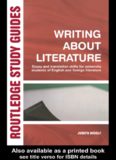 Writing About Literature: Essay and Translation Skills for University Students of English and Foreign Literatures (Routledge Study Guides)