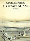 Uyuyan Adam - Georges Perec