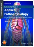 Fundamentals of Applied Pathophysiology: An Essential Guide for Nursing and Healthcare Students