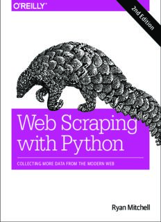 Web Scraping with Python: Collecting More Data from the Modern Web