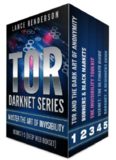 Tor Darknet: Master the Art of Invisibility