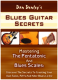 Mastering The Pentatonic And Blues Scales - Amazing Guitar Secrets
