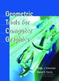 Geometric Tools for Computer Graphics (The Morgan Kaufmann Series in Computer Graphics)