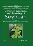 Genetics, Genomics, and Breeding of Soybean (Genetics, Genomics, and Breeding of Crop Plants)