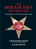 The Hiram Key Revisited - Freemasonry: A Plan for a New World-Order