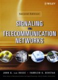 Signaling in Telecommunication Networks (Wiley Series in Telecommunications and Signal Processing)