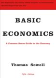 Basic Economics: A Common Sense Guide to the Economy