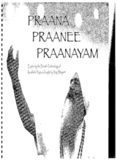 Praana Praanee Praanayam Exploring the Breath Technology of Kundalini Yoga As Taught By Yogi Bhajan  