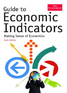 Guide to Economic Indicators: Making Sense of Economics