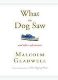 What the Dog Saw: And Other Adventures