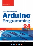 Sams Teach Yourself Arduino™ Programming in 24 Hours